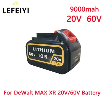 LEFEIYI 20v 9000mAh 60V MAX pakaitinė baterija Dewalt: 120V DCB606, DCB609, DCB205 elektriniai įrankiai