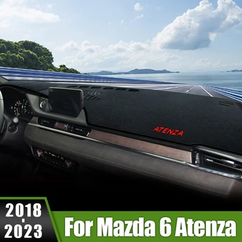 skirta Mazda 6 Atenza GL 2018 2019 2020 2021 2022 2023 automobilio prietaisų skydelio dangtelio saulės atspalvių kilimėliai Venkite šviesos pagalvėlių anti-UV dėklų kilimų
