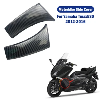 Motociklo šoninio dangčio plokštės apdaila Cowl kėbulo apsauga, skirta Yamaha T-MAX 530 Tmax 530 2012 2013 2014 2015 2016 TMAX530